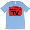 as seen in front of the the tv T-Shirt