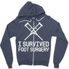 I Survived Foot Surgery Zipper Hoodie