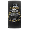 i am a taurus Samsung Galaxy S7 Edge