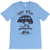 stay wild T-Shirt