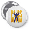 Plus Ultra Pin-back button