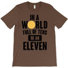 be a eleven T-Shirt