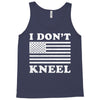 I Dont Kneel Tank Top