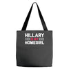 hillary is my homegirl funny Tote Bags