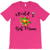world's best mama T-Shirt