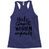 girls compete, women empower Racerback Tank