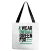 i wear emerald green for liver cancer awareness Tote Bags