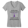 I Am Kicking Cancers Butt Whats Your Superpower? Women's V-Neck T-Shirt