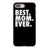 best. mom. ever iPhone 8 Plus