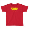 ozymandias was right Toddler T-shirt