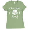 thunder road Ladies Fitted T-Shirt