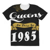 queens are born in 1985 All Over Women's T-shirt