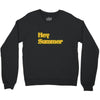 hey summer Crewneck Sweatshirt