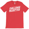 challenge accepted T-Shirt