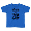 There's This Girl Who Stole My Heart She Calls Me Daddy Toddler T-shirt