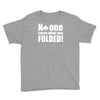 no one cares what you folded Youth Tee