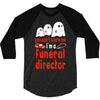 can't scare me halloween funeral direct 3/4 Sleeve Shirt