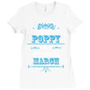 The Best Poppy Was Born In March Ladies Fitted T-Shirt