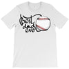 best dad ever 3 T-Shirt