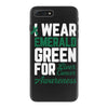 i wear emerald green for liver cancer awareness iPhone 7 Plus Case