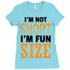 I Am Not Short I Am Fun Size Ladies Fitted T-Shirt