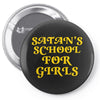Satans School For Girls Pin-back button