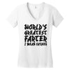 worlds greatest father i mean.. Women's V-Neck T-Shirt