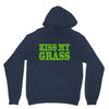 kiss my grass Unisex Hoodie