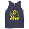 i am the hype Tank Top