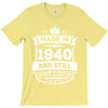 Made In 1940 And Still Awesome T-Shirt