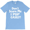 don't scare me T-Shirt