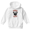 PUG LIFE Youth Hoodie