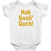 hab sosli' quch! klingon funny geek nerd sci fi alien conventions shir Baby Onesie