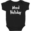 need holiday Baby Bodysuit