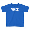 vince Toddler T-shirt