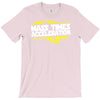 may the mass times force acceleration be with you funny T-Shirt