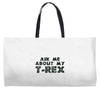 ask me about my t rex Weekender Totes