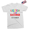 legends are born october Exclusive T-shirt