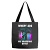 where are we dropping boys Tote Bags