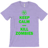 keep calm and kill zombies T-Shirt