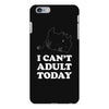 i Can't Adult Today iPhone 6 Plus/6s Plus Case