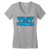 you got the power Women's V-Neck T-Shirt