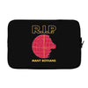 R.I.P Laptop sleeve