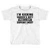 I Am Kicking Cancers Butt Whats Your Superpower? Toddler T-shirt
