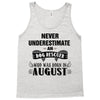 never underestimate an old man who was born in august Tank Top