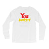 you matter Long Sleeve Shirts
