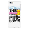 Forget Glass Slippers This Princess Wears Fire Boots iPhone 6 Plus/6s Plus Case