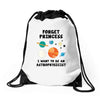 Forget Princess, I Want To Be An Astrophysicist Drawstring Bags