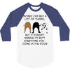 MONEY CAN BUY A LOT OF THINGS, 3/4 Sleeve Shirt