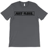 just floss border T-Shirt